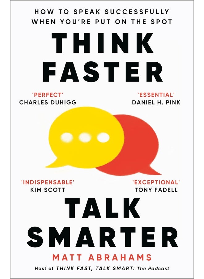 Think Faster, Talk Smarter